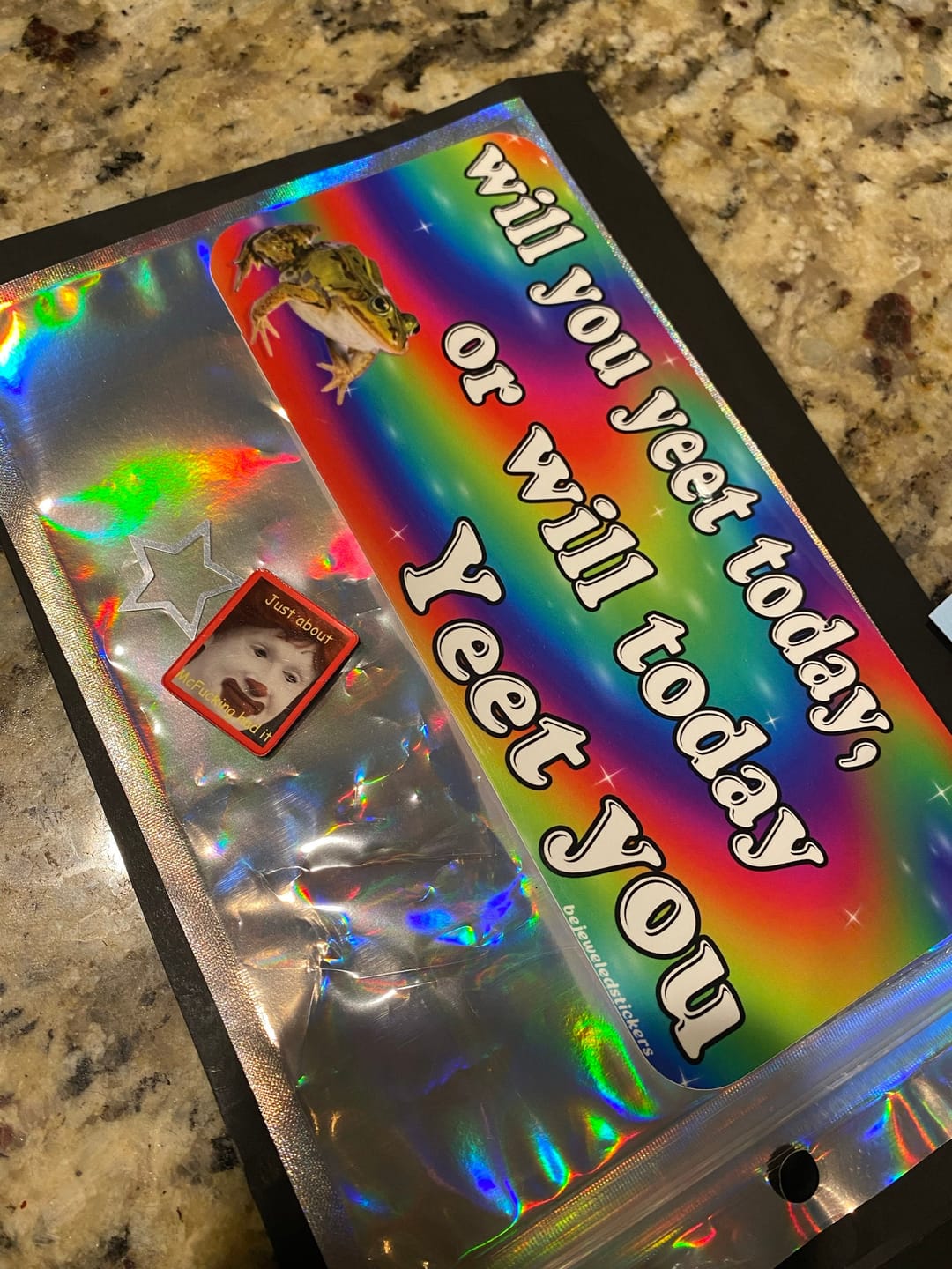 Customer photo review of Will You Yeet Today, Or Will Today Yeet You?