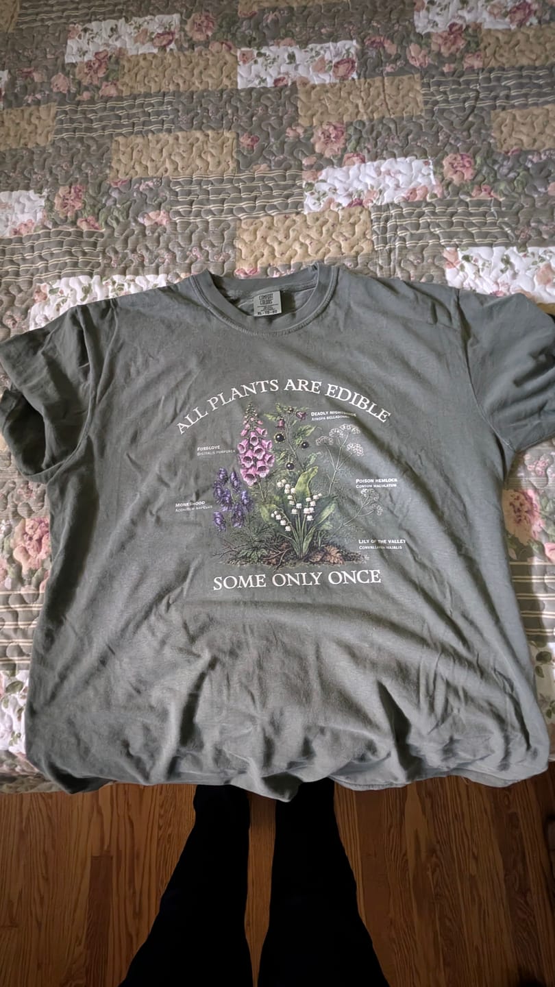 Customer photo review of All Plants Are Edible T-Shirt