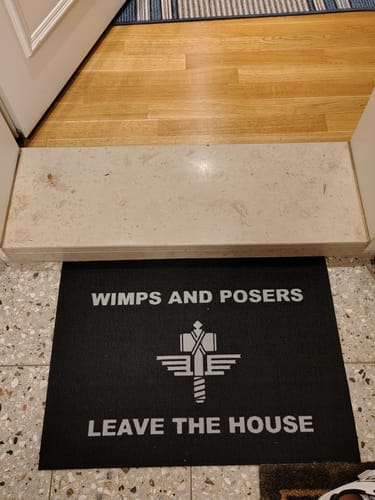 Customer photo review of MANOWAR DOORMAT "WIMPS AND POSERS"