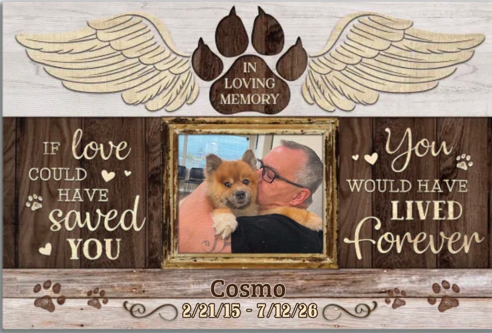 Customer photo review of Personalized Canvas Prints, Custom Photo, Gift For A Dog Lover, Loss Dog, Pet Gifts, Pet Memorial, If Love Could Have Saved You Dem Canvas