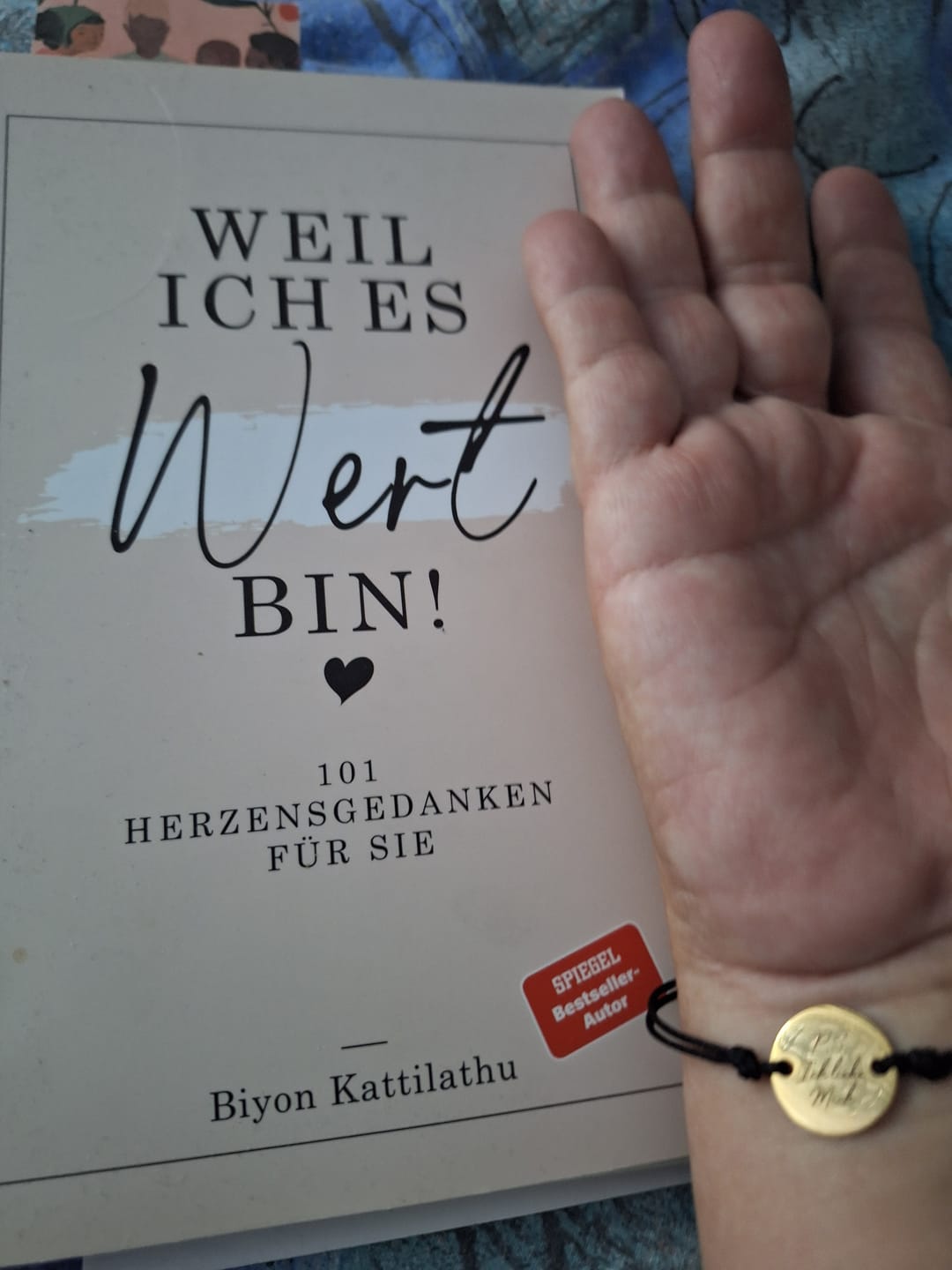 Customer photo review of Weil ich es wert bin! - 101 Herzensgedanken für sie