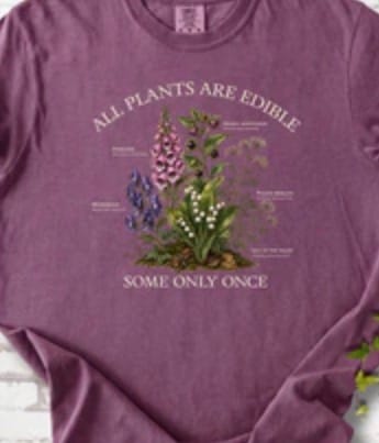 Customer photo review of All Plants Are Edible T-Shirt