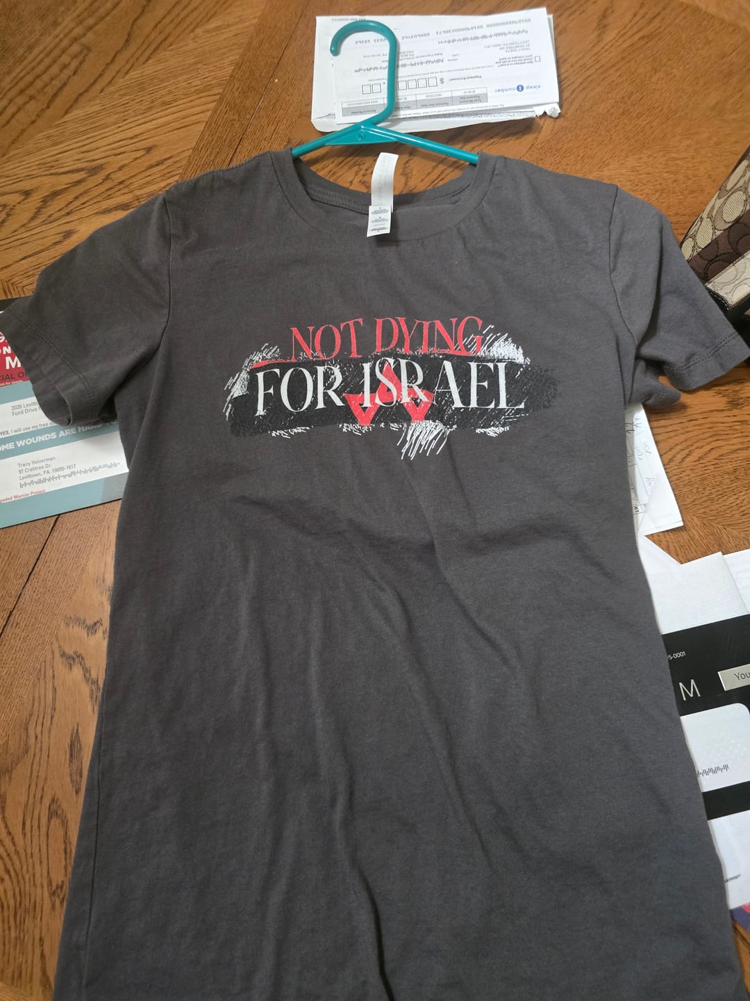 Customer photo review of Not Dying For Israel Women's T-Shirt