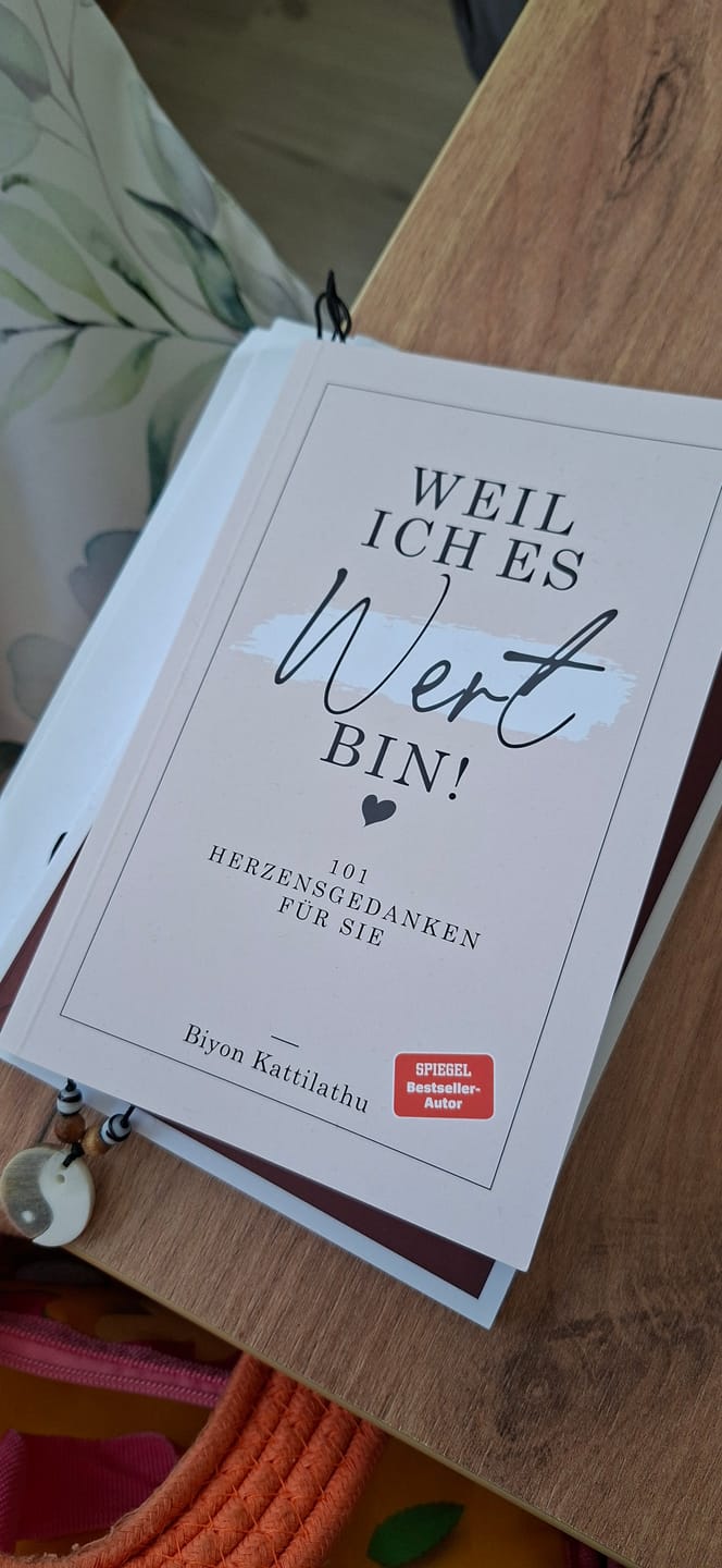 Customer photo review of Weil ich es wert bin! - 101 Herzensgedanken für sie