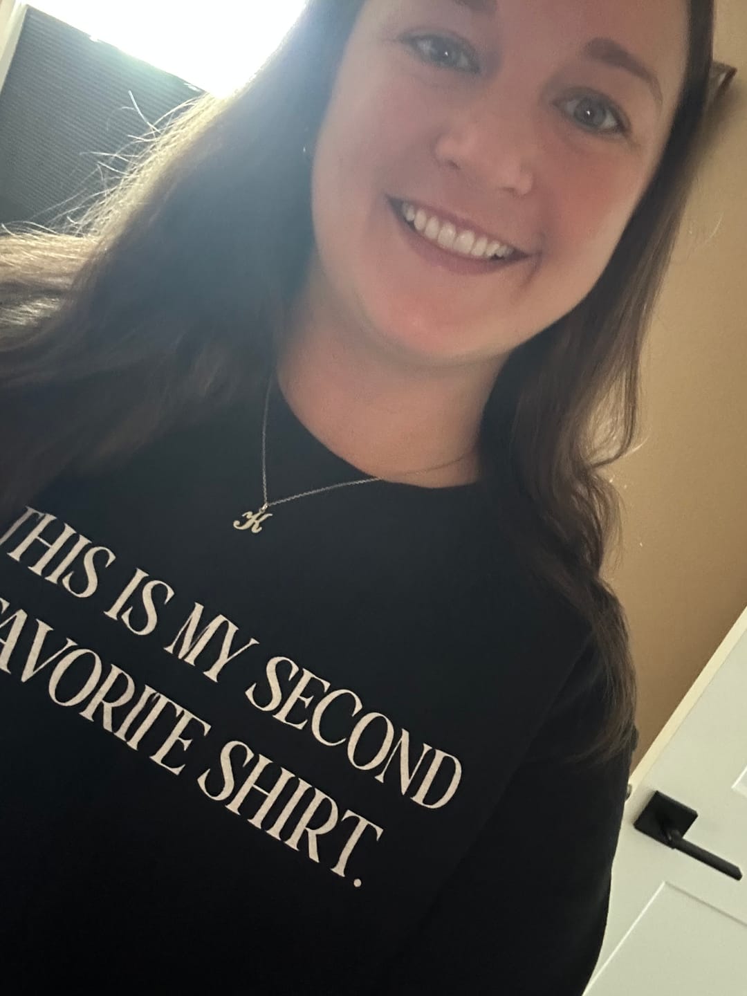 Customer photo review of This Is My Second Favorite Shirt T-shirt