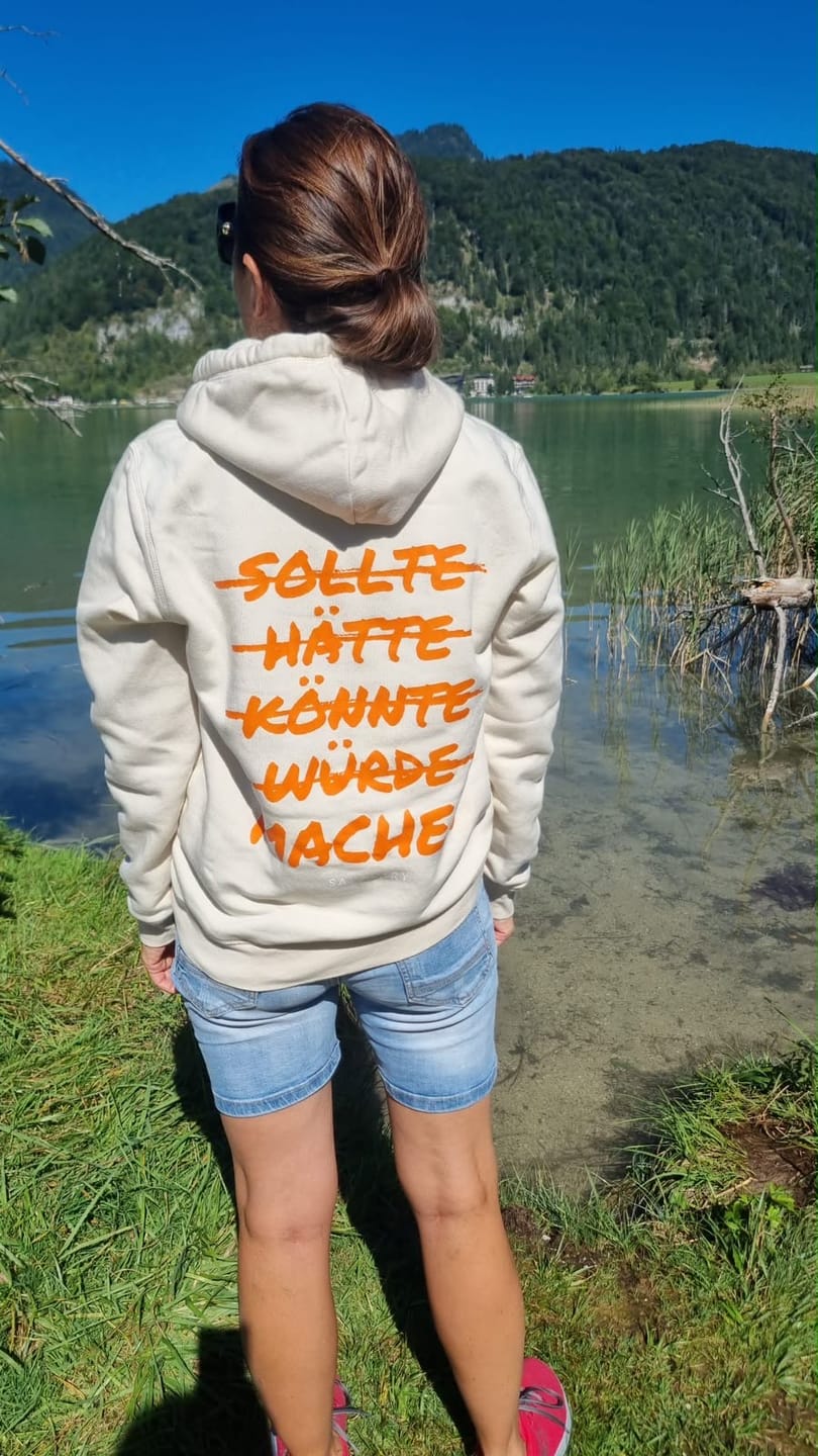 Customer photo review of Organic unisex Hoodie in vielen Farben »Sollte Hätte Könnte Würde Machen« vorne bestickt & hinten bedruckt