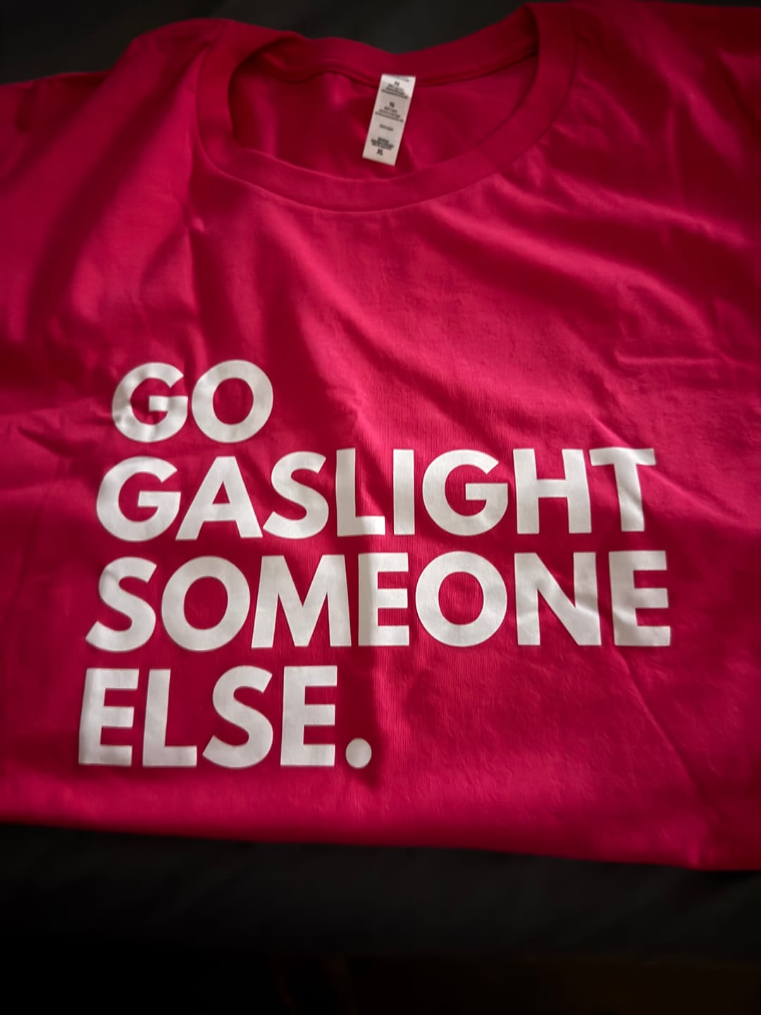 Customer photo review of Gaslight Unisex T-Shirt