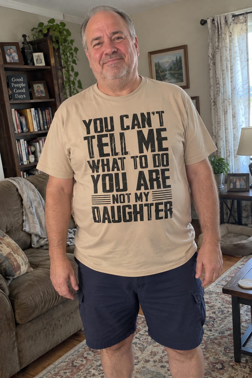 Customer photo review of You Can't tell me What To Do You Are Not my Daughter