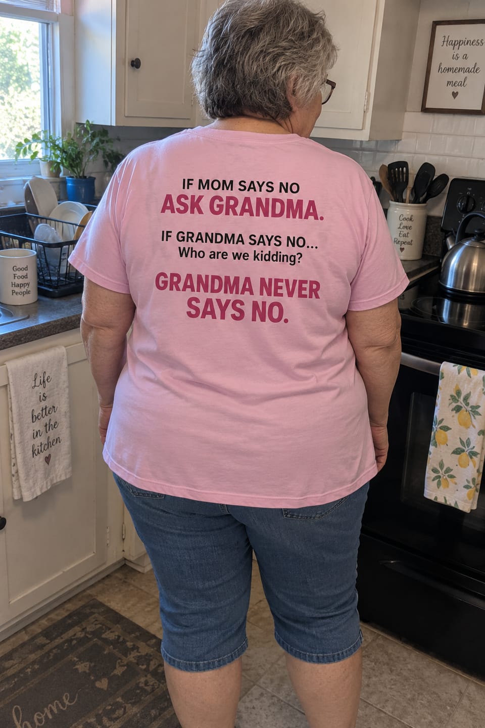 Customer photo review of If Mom Says No Ask Grandma T-shirt