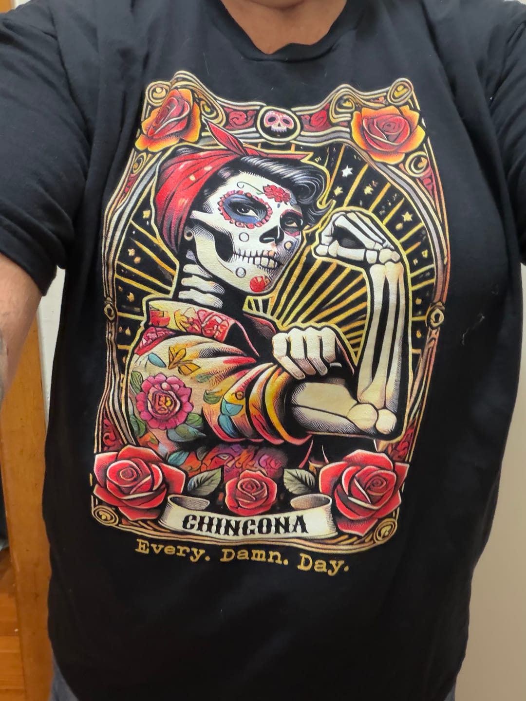 Customer photo review of Chingona Every Damn Day Loteria T-Shirt