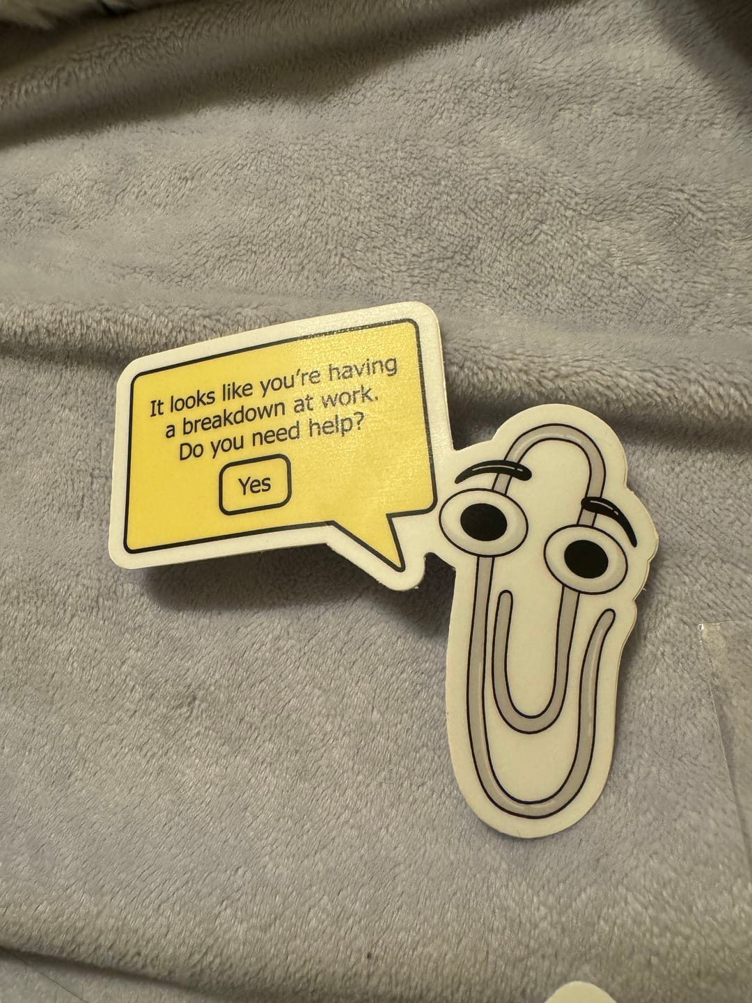Customer photo review of It Looks Like You're Having A Breakdown At Work Sticker