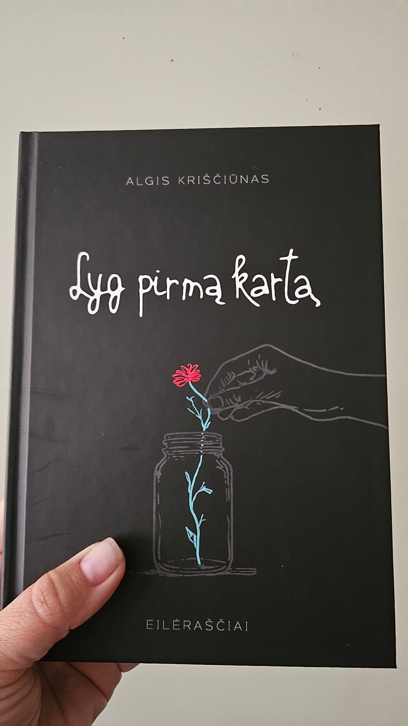Customer photo review of A. Kriščiūno poezijos knyga „Lyg pirmą kartą“