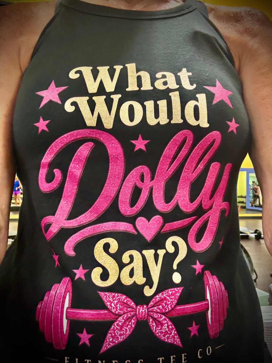 Customer photo review of What would Dolly say? Rocker Tank