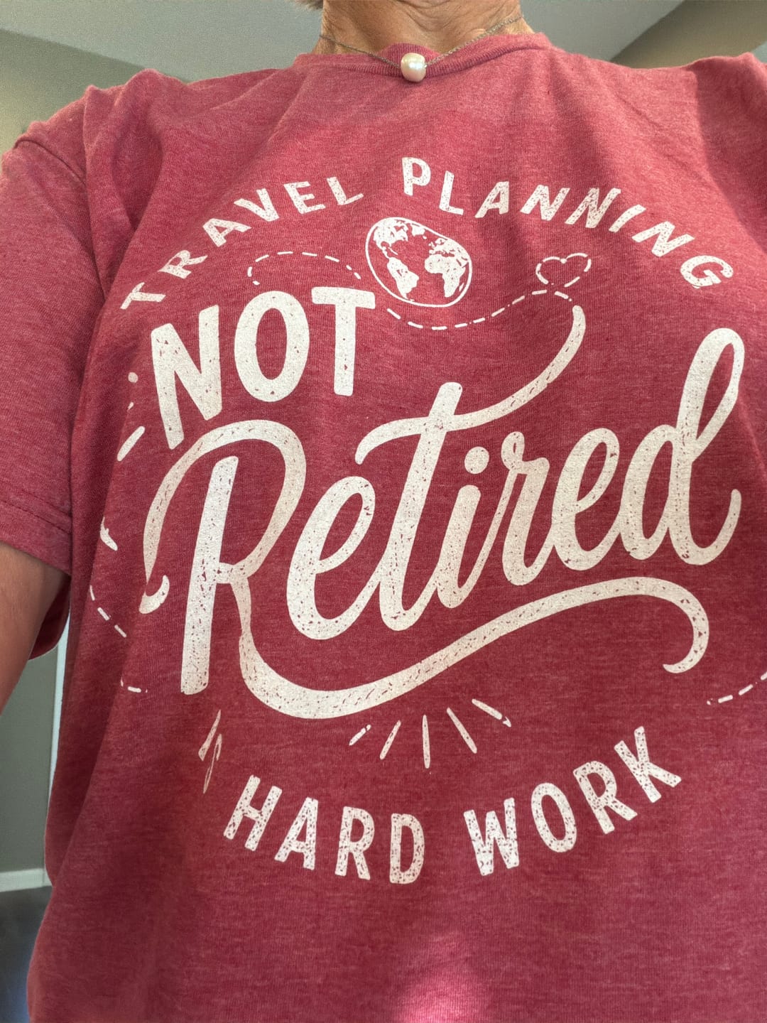 Customer photo review of Not Retired 2 T-shirt