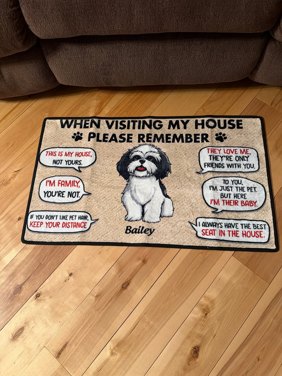 Customer photo review of Visting My House Please Remember, Personalized Doormat, Custom Gift For Dog Lovers