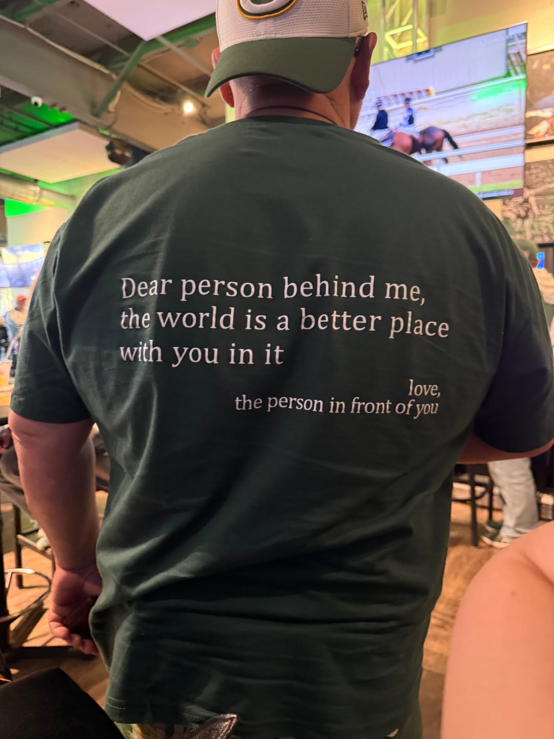 Customer photo review of The Original 'Dear Person Behind Me' T-Shirt