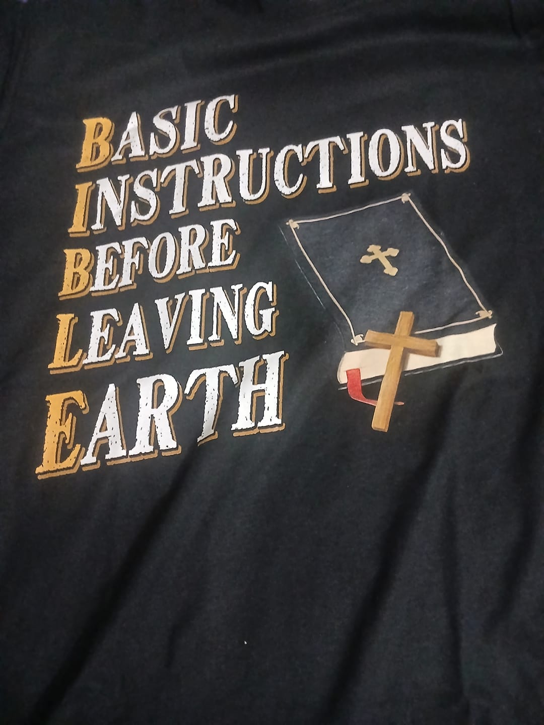 Customer photo review of Basic Instructions Before Leaving Earth T-shirt