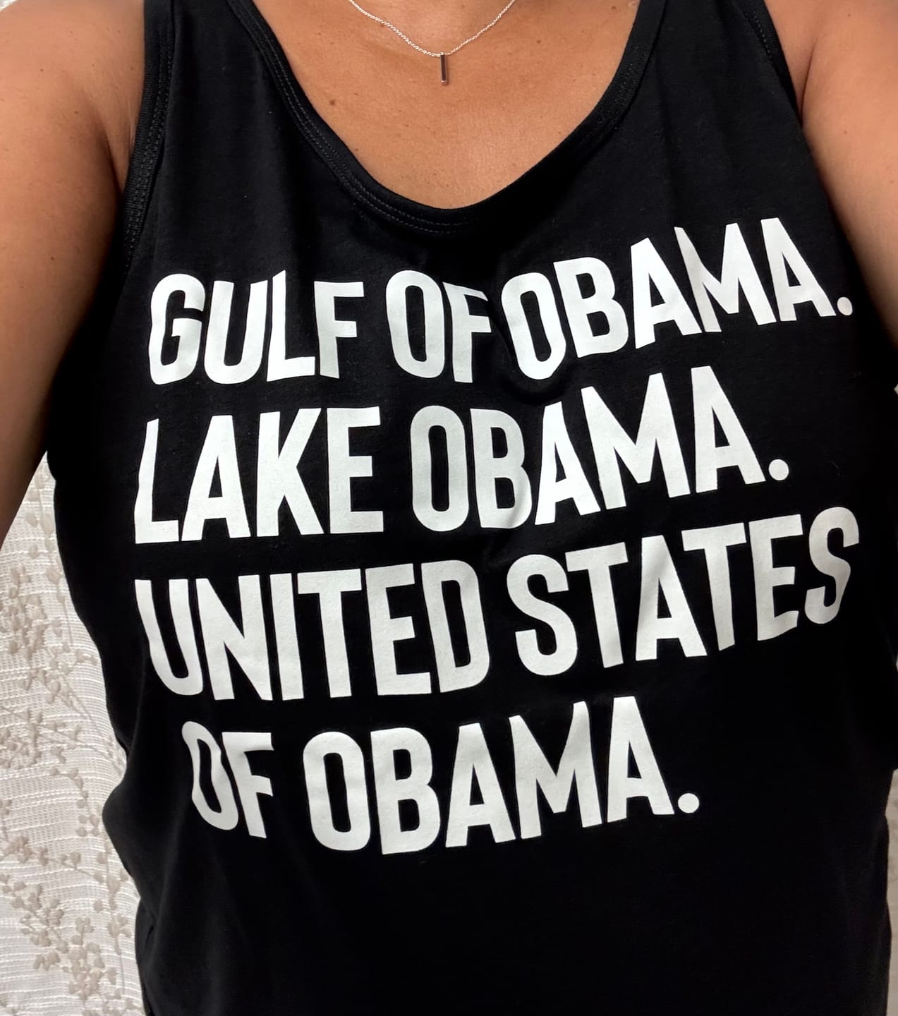 Customer photo review of Gulf of Obama. Lake Obama. The United States of Obama Unisex Tank Top