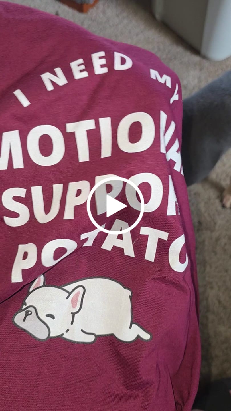 Customer video review of Emotional Support Potato Shirt