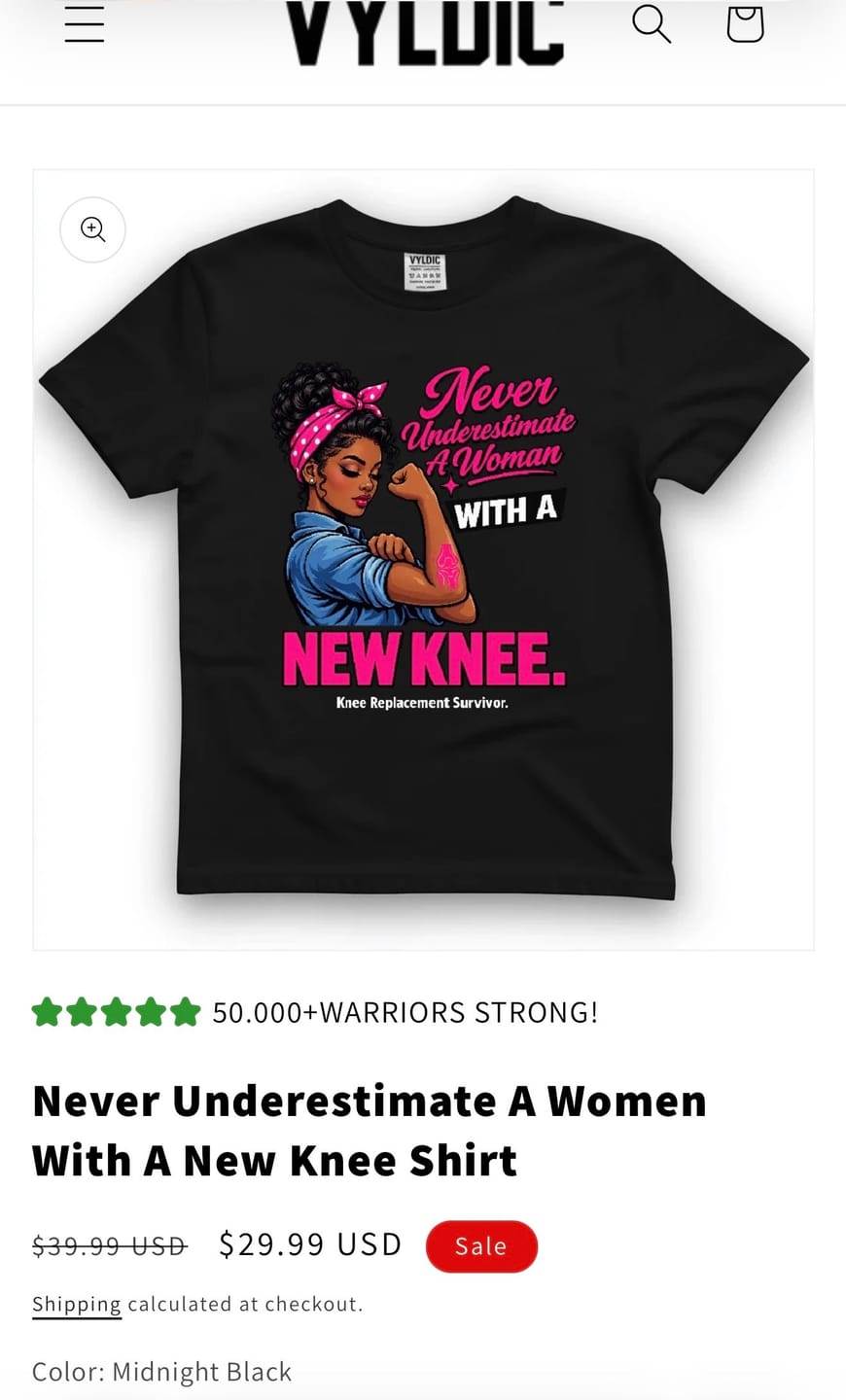 Customer photo review of Never Underestimate A Woman With A New Knee Shirt