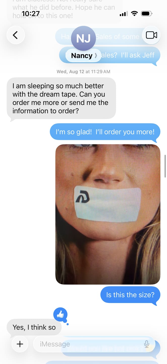 Customer photo review of Dream Mouth Tape