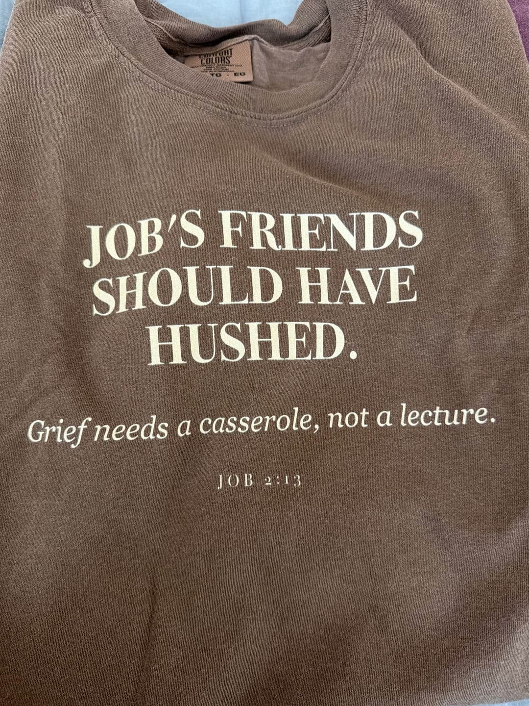 Customer photo review of Job's Friends Should Have Hushed Premium T-shirt