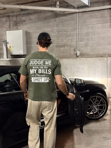 Customer photo review of Judge Me When You Pay My Bills. Otherwise SHUT UP