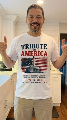 Customer photo review of Tribute to America 250th Anniversary T-Shirt