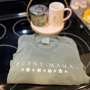 Customer photo review of Bunny Mama Shirt