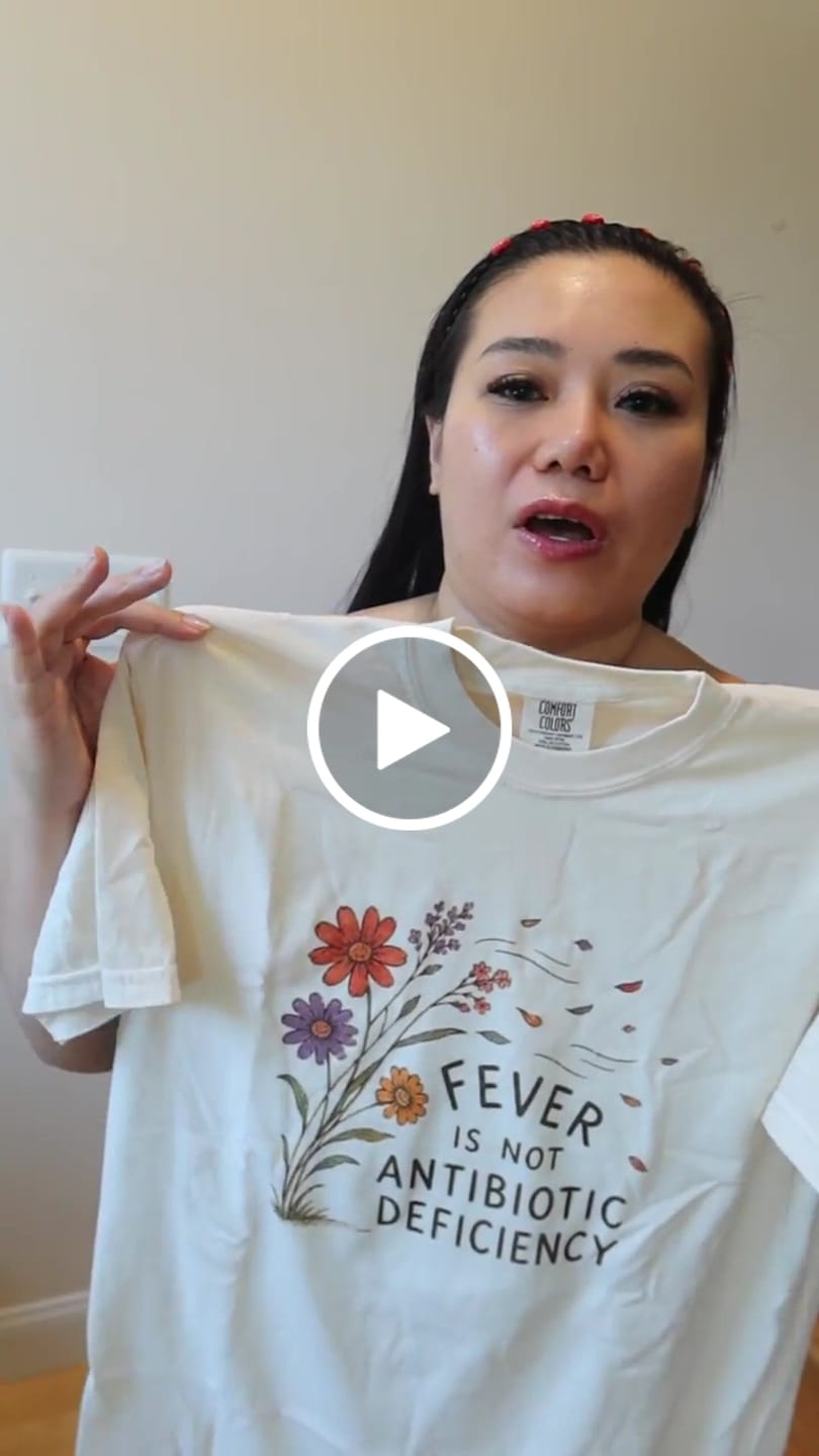 Customer video review of Fever is Not Antibiotic Deficiency T-shirt