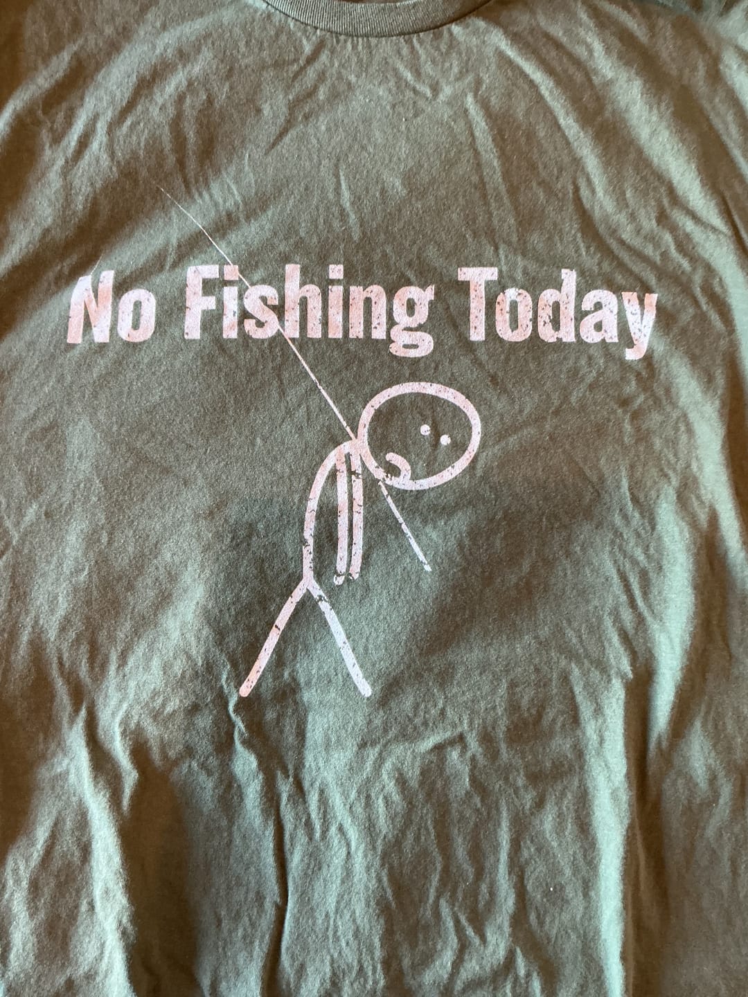 Customer photo review of No Fishing Today (62) T Shirt US
