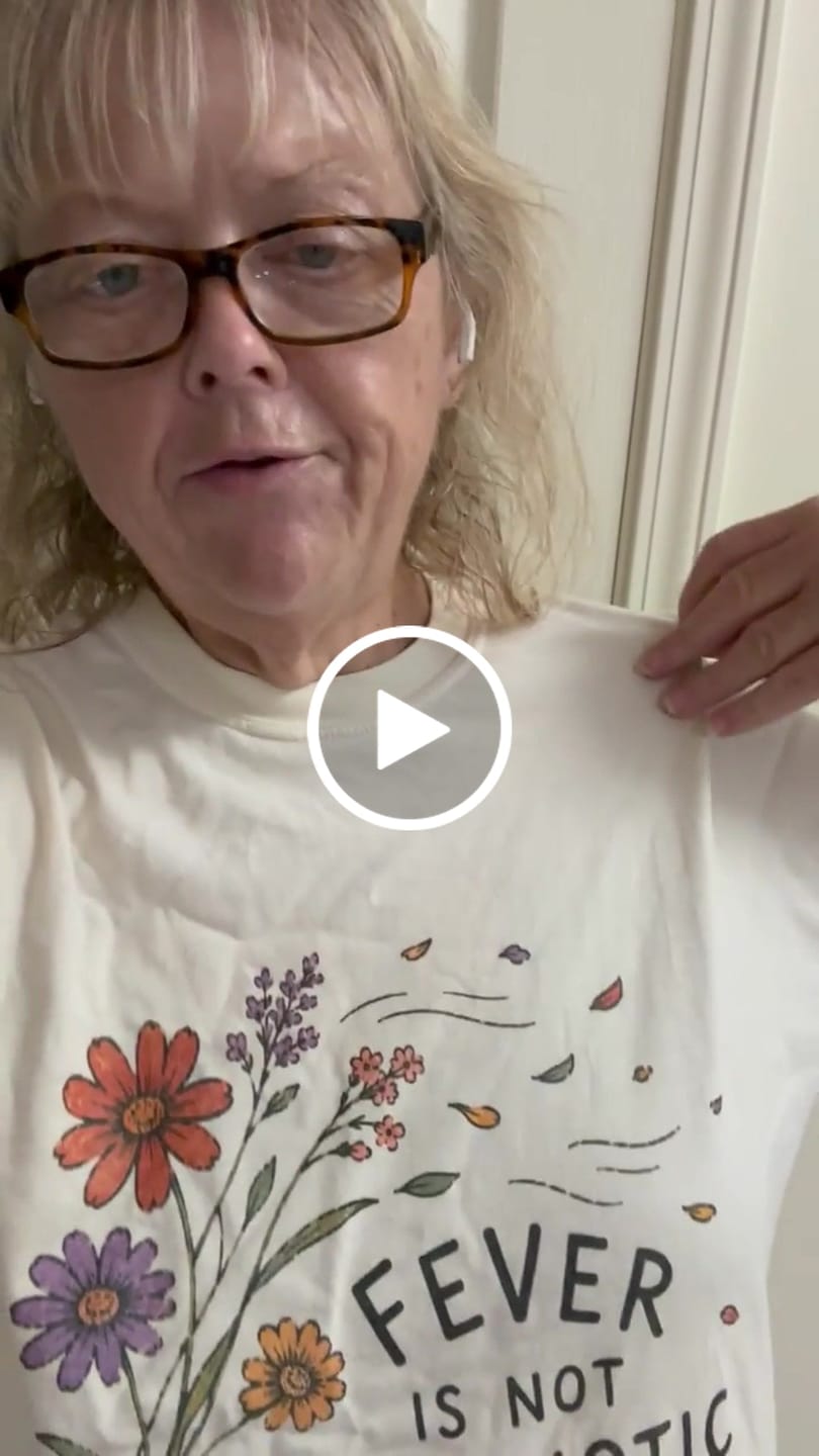 Customer video review of Fever is Not Antibiotic Deficiency T-shirt